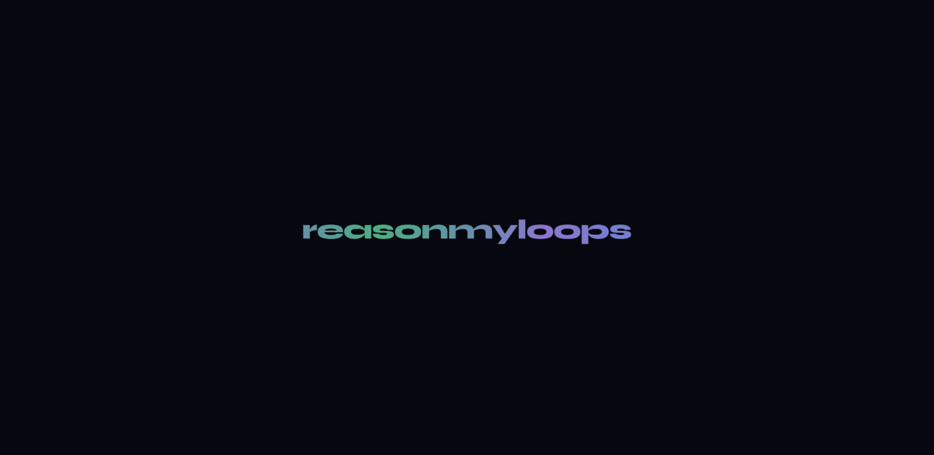 reasonmyloops